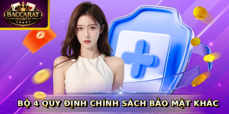 Bộ 4 quy định chính sách bảo mật khác