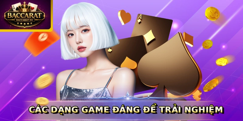 Các dạng game đáng để trải nghiệm