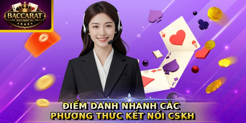 Điểm danh nhanh các phương thức kết nối CSKH