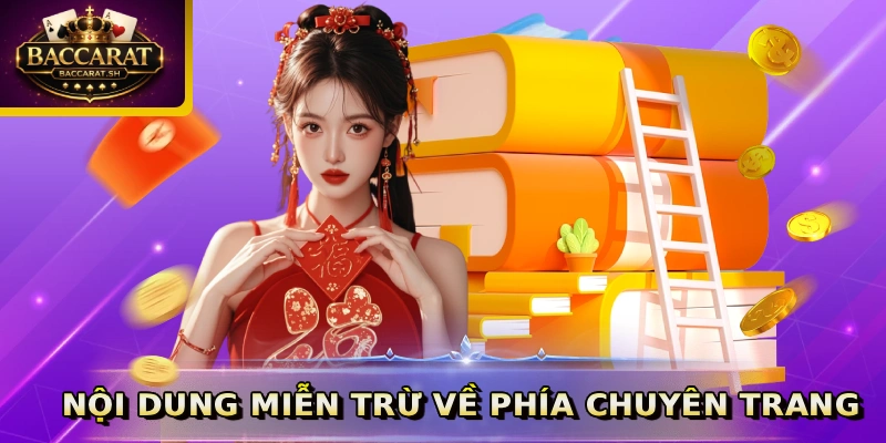 Nội dung miễn trừ về phía chuyên trang