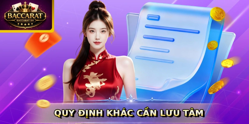 Quy định khác cần lưu tâm