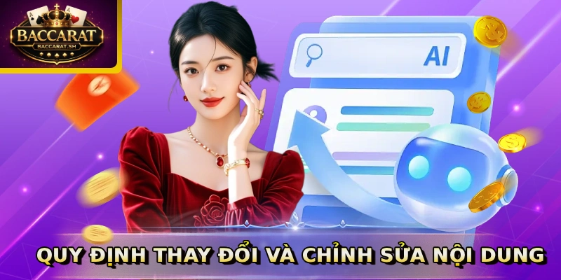 Quy định thay đổi và chỉnh sửa nội dung